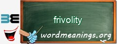 WordMeaning blackboard for frivolity